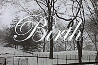 »BIRTH« (USA 2004) — Ein Drama des 21.Jahrhunderts. (INFO-SEITE)