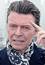 — DAVID BOWIE 2013 — — DAVID BOWIE 2013 —